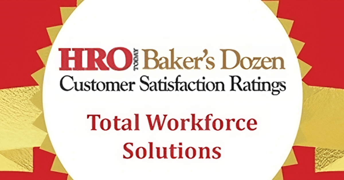 HRO Today Unveils Total Workforce Solutions Baker's Dozen Customer Satisfaction Ratings