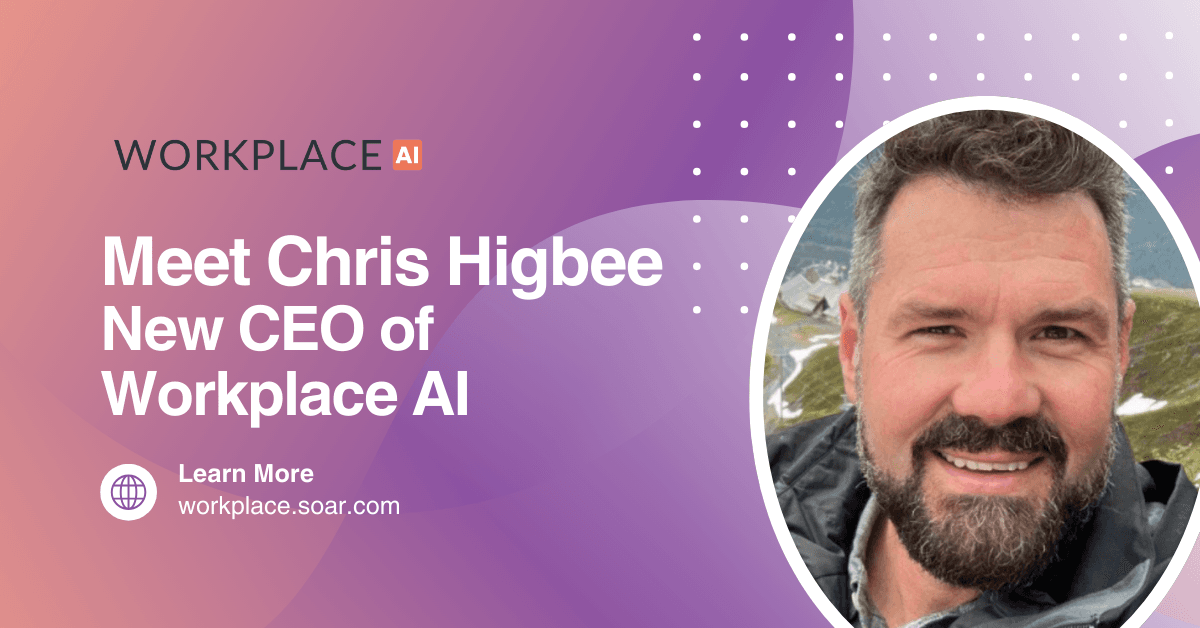Workplace AI Appoints Chris Higbee as CEO to Drive AI-Powered HR Technology Innovation