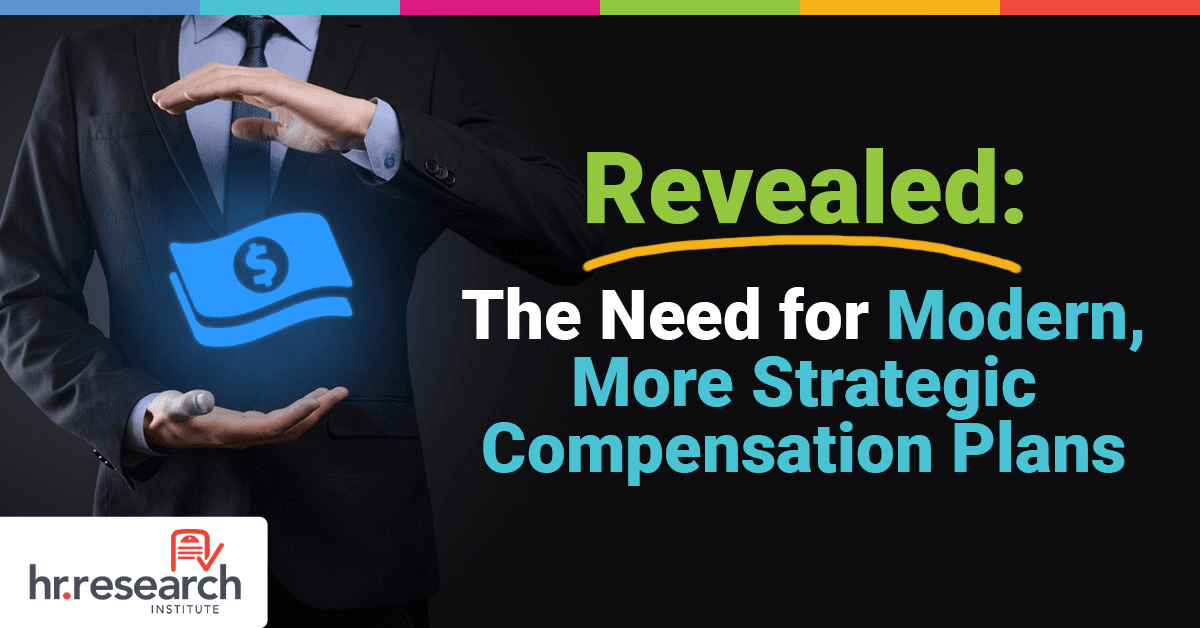 HR.com Report Highlights Critical Gaps in Compensation and Total Rewards Strategies