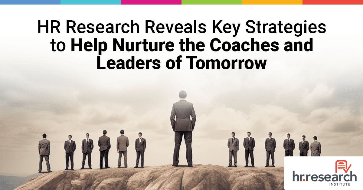 HR Research Institute Report Reveals Critical Coaching Development Paradox in Organizations