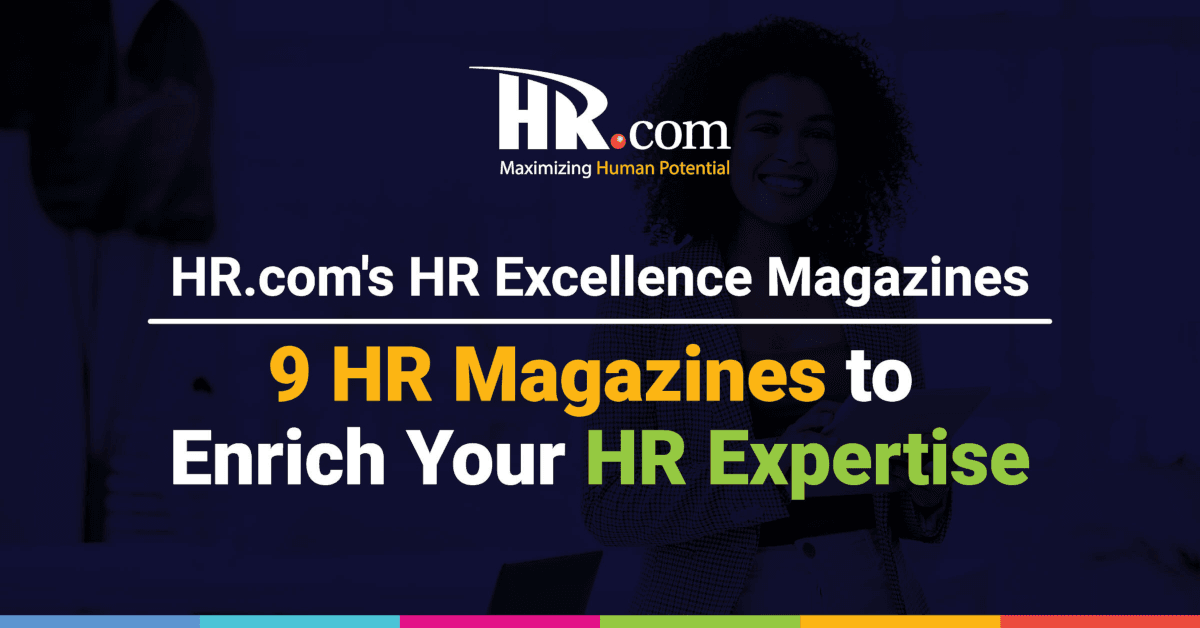 HR.com Consolidates Publications into Nine Themed Magazines to Enhance Industry Content