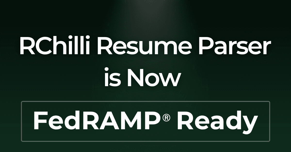 RChilli Resume Parser Achieves FedRAMP Ready Status, Opening Federal Market for HR Technology Vendors