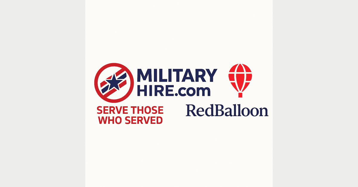 MilitaryHire and RedBalloon Partnership Aims to Humanize Veteran Recruitment