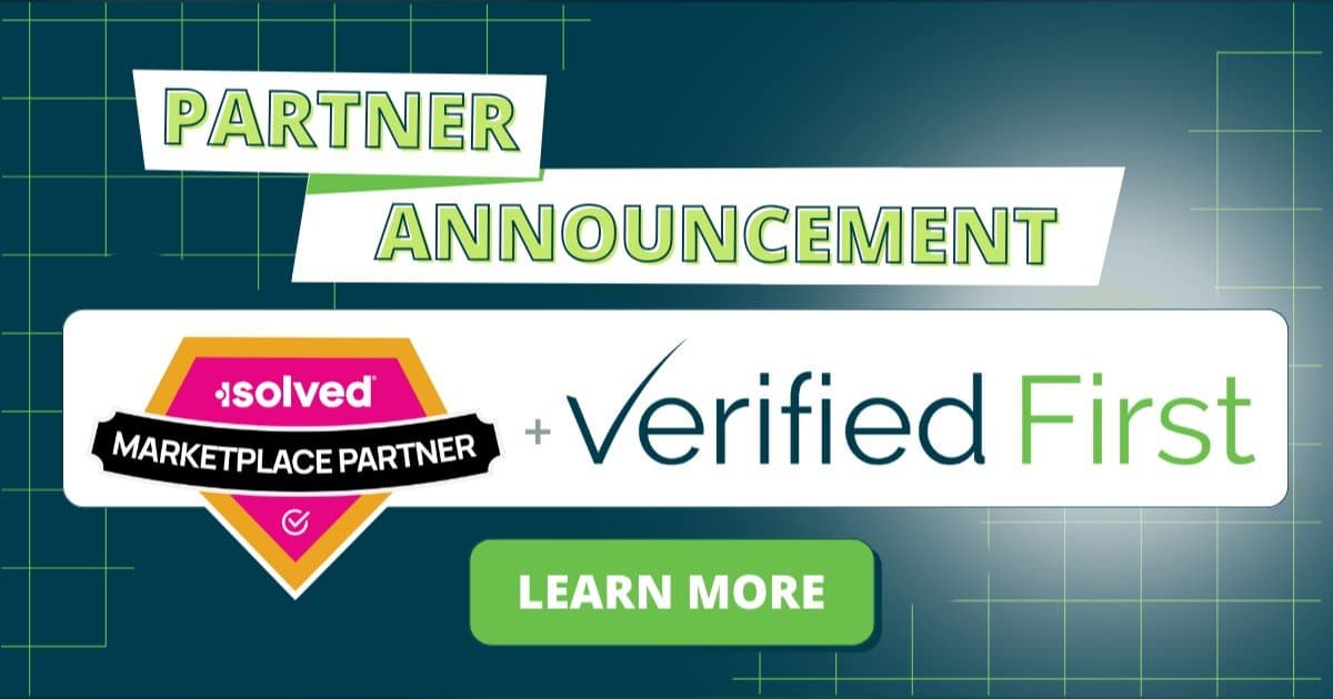 Verified First and isolved Partnership Streamlines Background Screening Through Unified HCM Integration