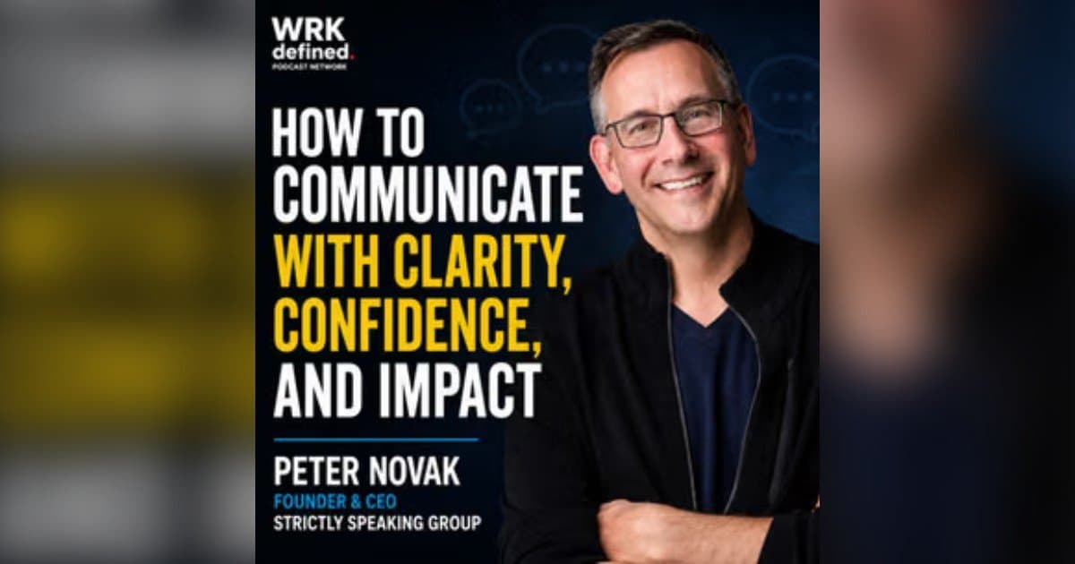 Inclusive Communication Drives Business Results, Says Communications Coach on WRKdefined Podcast