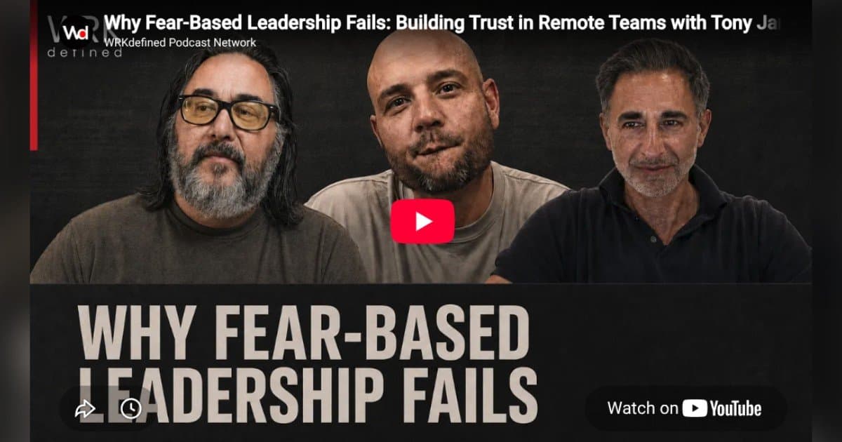 Oyster Founder Tony Jamous Calls Out Fear-Based Leadership as a Threat to Remote Work Success