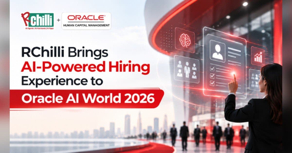 RChilli to Showcase AI-Driven Recruiting Automation and Data Quality at Oracle AI World 2026