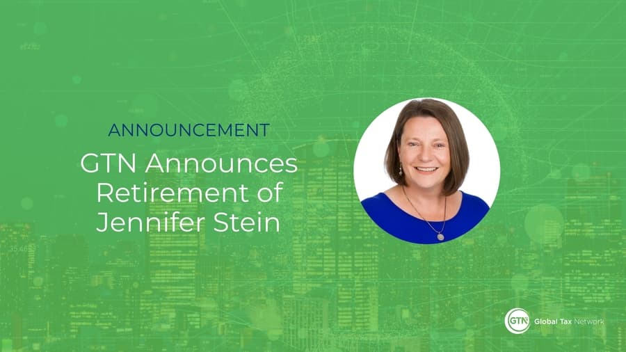 Global Tax Network Managing Director Jennifer Stein Announces Retirement After 13 Years